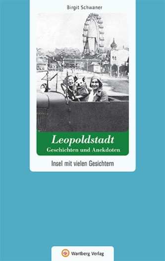 Leopoldstadt - Geschichten und Anekdoten
