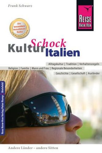Reise Know-How KulturSchock Italien Reise Know-How KulturSchock Italien