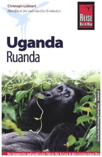 Reise Know-How Uganda, Ruanda Reise Know-How Uganda, Ruanda