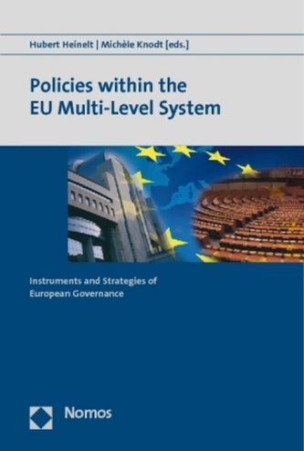 Policies within the EU Multi-Level System Policies within the EU Multi-Level System