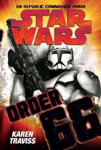 Star Wars, Republic Commando - Order 66