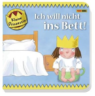 Kleine Prinzessin - Ich will nicht ins Bett!