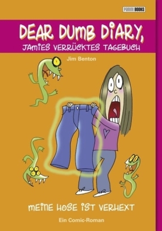 Dear Dumb Diary - Meine Hose ist verhext