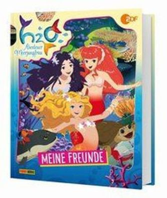 H2O - Abenteuer Meerjungfrau - Meine Freunde