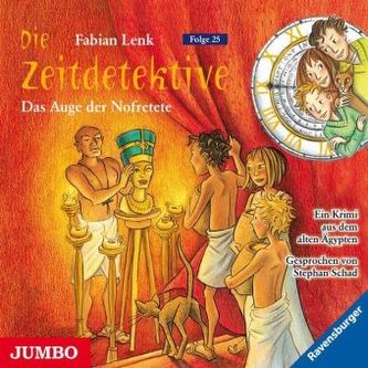 Die Zeitdetektive - Das Auge der Nofretete, 1 Audio-CD Die Zeitdetektive - Das Auge der Nofretete, 1 Audio-CD