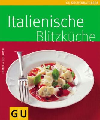 Italienische Blitzküche