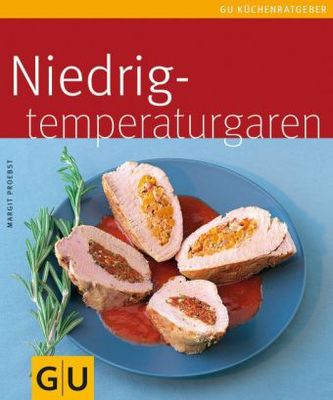 Niedrigtemperaturgaren