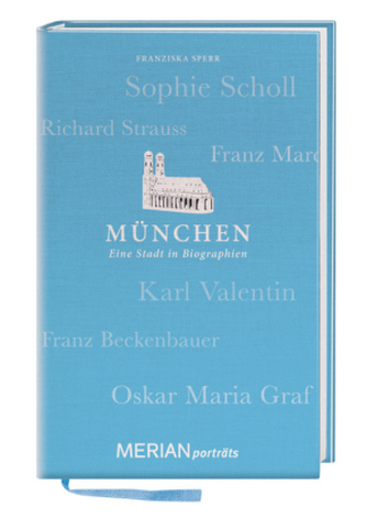 München. Eine Stadt in Biographien München. Eine Stadt in Biographien