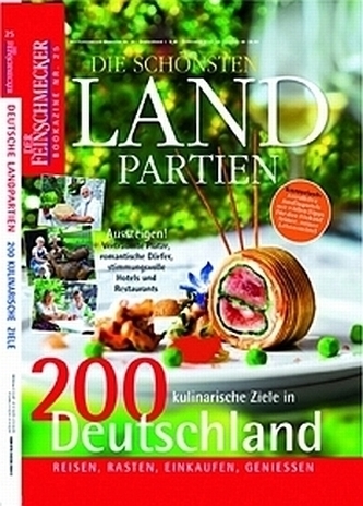 DER FEINSCHMECKER Die schönsten Landpartien