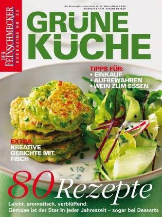 DER FEINSCHMECKER Grüne Küche