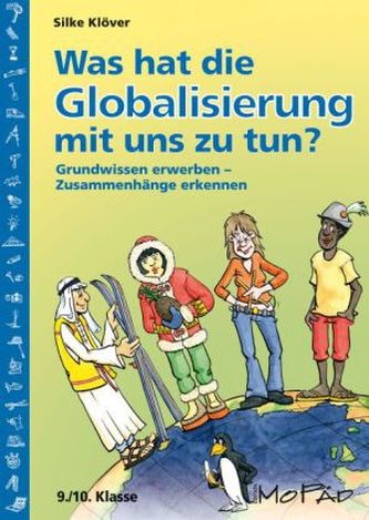 Was hat die Globalisierung mit uns zu tun?