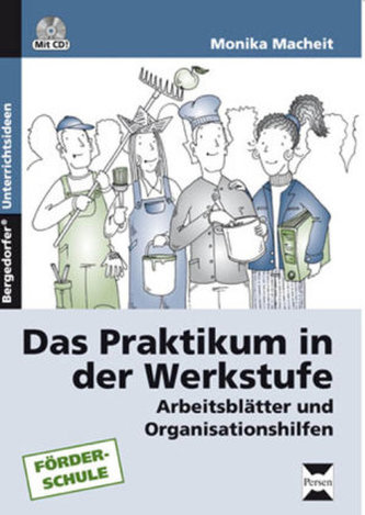 Das Praktikum in der Werkstufe, m. CD-ROM