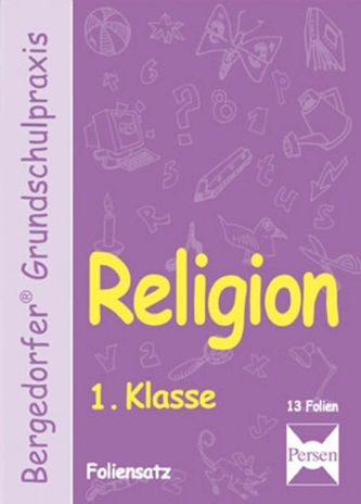 Religion, 1. Klasse, 13 Folien