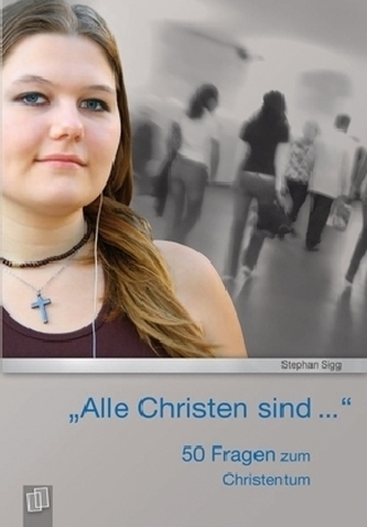 'Alle Christen sind ...'