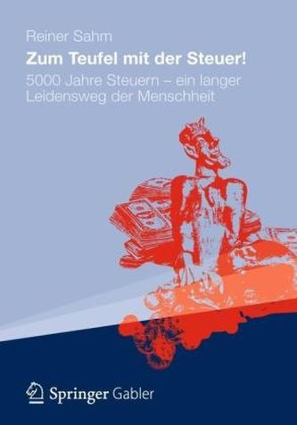 Zum Teufel mit der Steuer!