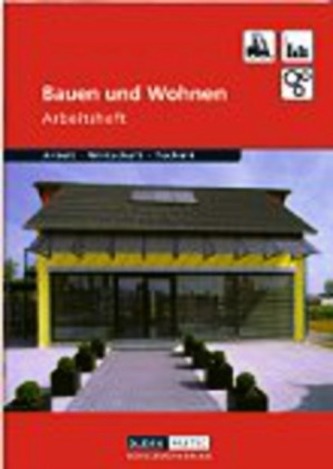 Bauen und Wohnen, Arbeitsheft