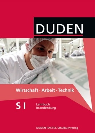 Duden Wirtschaft - Arbeit - Technik SI, Ausgabe Brandenburg
