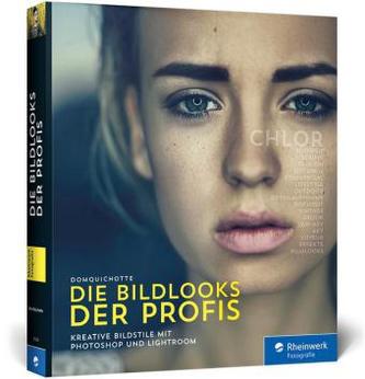 Die Bildlooks der Profis