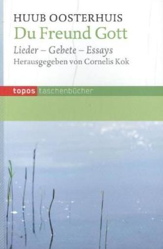 Du Freund Gott