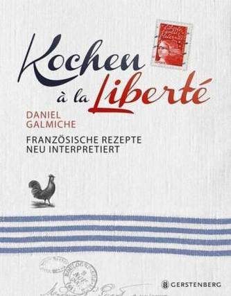 Kochen à la Liberté Kochen à la Liberté