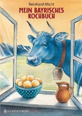 Mein bayrisches Kochbuch