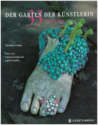 Der Garten der Künstlerin