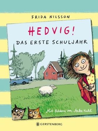 Hedvig! - Das erste Schuljahr