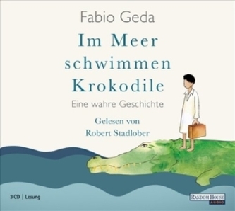 Im Meer schwimmen Krokodile, 3 Audio-CDs