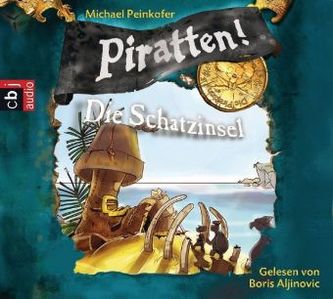 Piratten! - Die Schatzinsel, 1 Audio-CD Piratten! - Die Schatzinsel, 1 Audio-CD