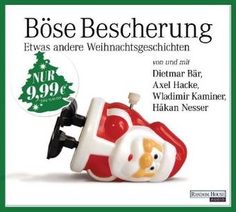 Böse Bescherung - etwas andere Weihnachtsgeschichten, 1 Audio-CD