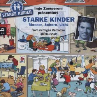 Messer, Schere, Licht, Vom richtigen Verhalten im Haushalt, 1 Audio-CD