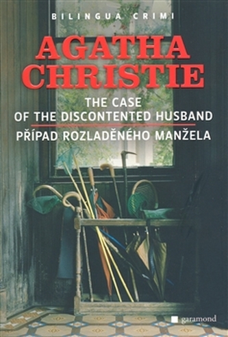 The case of the discontented husband : Případ rozladěného manžela (Agatha Christie, 2008)