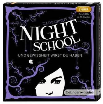 Night School. Und Gewissheit wirst du haben, 2 MP3-CDs