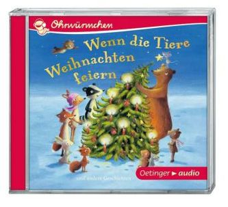 Wenn die Tiere Weihnachten feiern,  Audio-CD