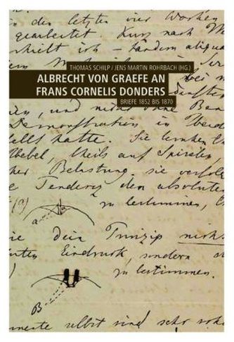Albrecht von Graefe an Frans Cornelis Donders
