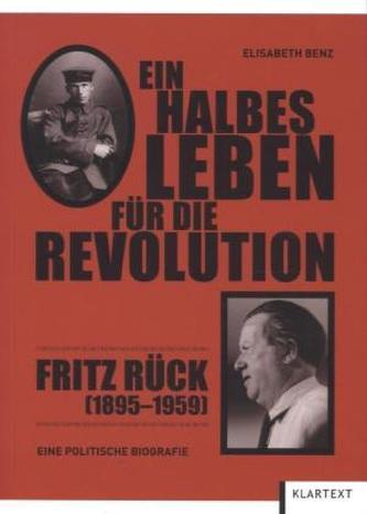 Ein halbes Leben für die Revolution