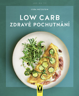 Low Carb - Zdravé pochutnání