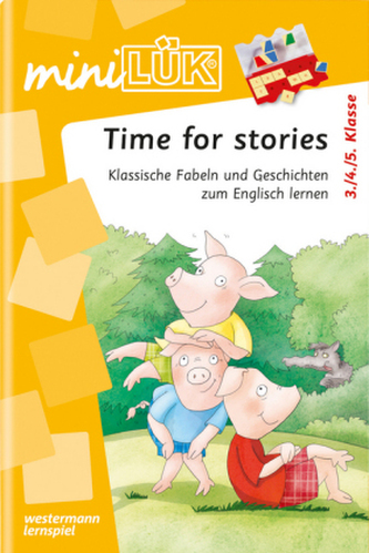 Time for Stories: Klassische Fabeln und Geschichten zum Englisch lernen