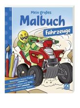 Mein großes Malbuch Fahrzeuge
