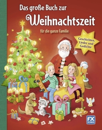 Das große Buch zur Weihnachtszeit für die ganze Familie