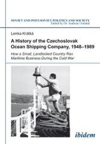 A History of the Czechoslovak Ocean Shipping Company, 1948-1989