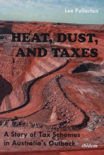 Heat, Dust, and Taxes