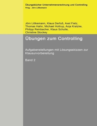 Übungen zum Controlling. Bd.2