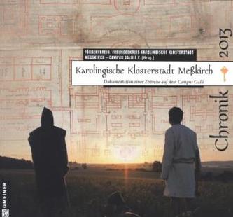 Karolingische Klosterstadt Meßkirch - Chronik 2013