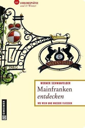 Mainfranken entdecken