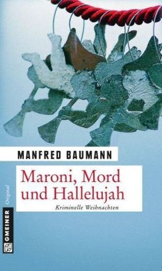 Maroni, Mord und Hallelujah