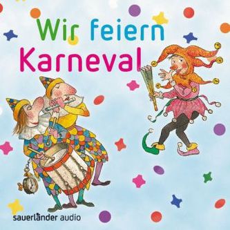 Wir feiern Karneval, 1 Audio-CD