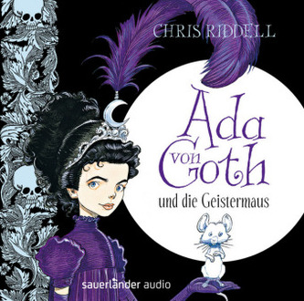 Ada von Goth und die Geistermaus, 2 Audio-CDs Ada von Goth und die Geistermaus, 2 Audio-CDs