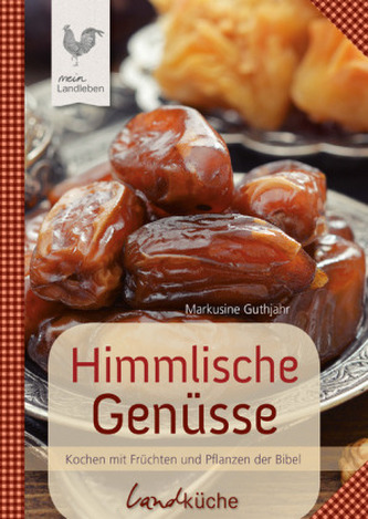 Himmlische Genüsse