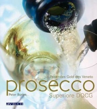 Prosecco Superiore DOCG